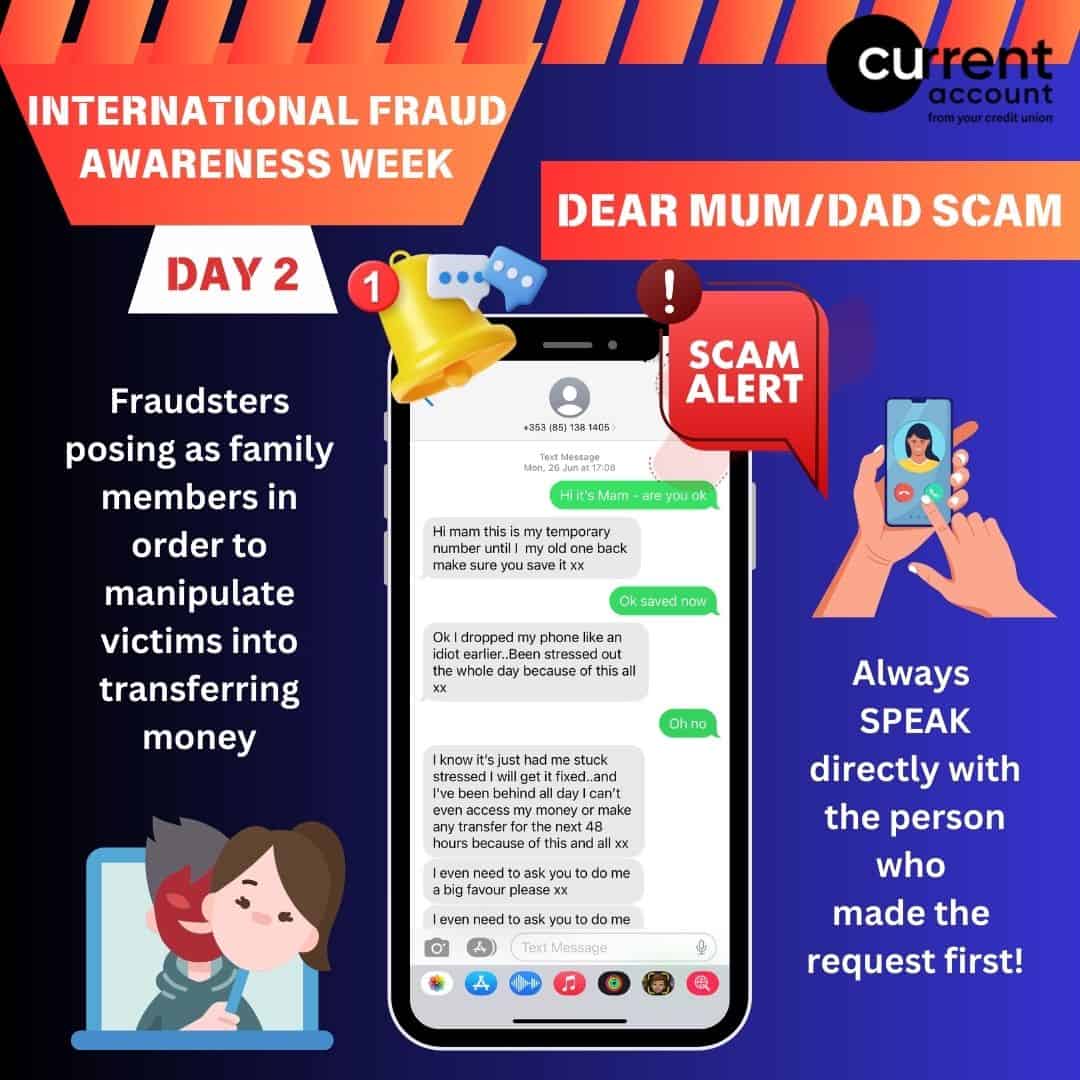 An infographic for International Fraud Awareness Week warns about the Dear Mum/Dad Scam, showing a fake text conversation. It highlights Fraud Awareness and advises speaking directly with the requester, as scammers pose as family to get money.